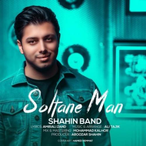 Shahin-Band-Soltan-Man