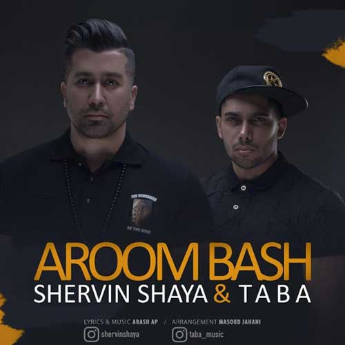 Shervin-Shaya-Taba-Aroom-Bash