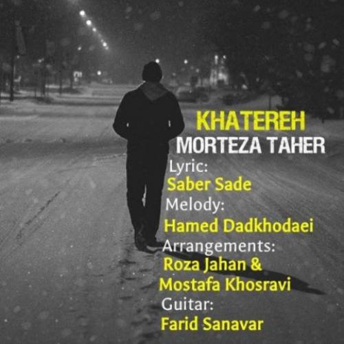 Morteza-Taher-Khatereh